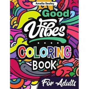 Motivational Coloring Book for Adults: Inspirational Quotes Coloring Book for Re